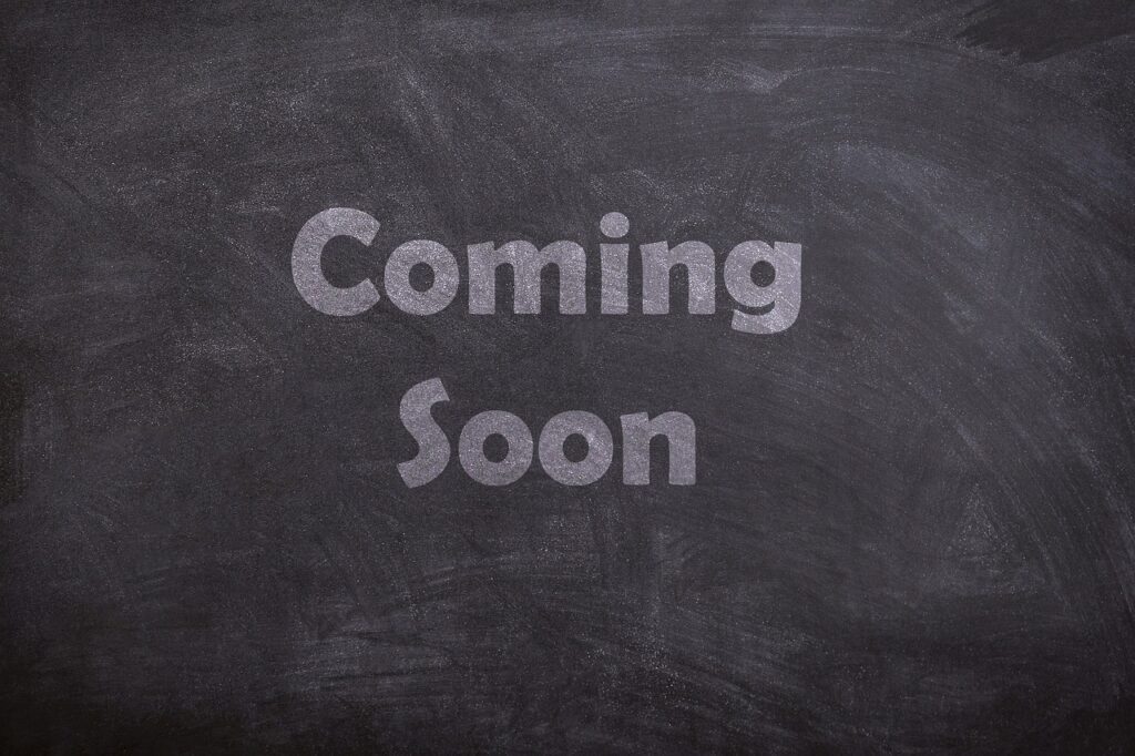 coming soon, chalk, board, blackboard, chalkboard, message, soon, coming, signboard, gray blackboard, gray board, coming soon, coming soon, coming soon, coming soon, coming soon